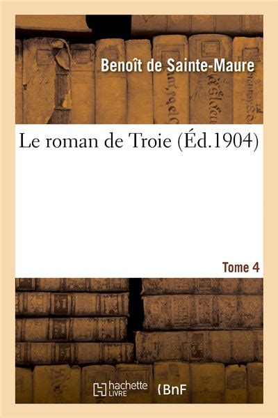 troie carmagnola|The <I>Roman de Troie</I> by Benoît de Sainte